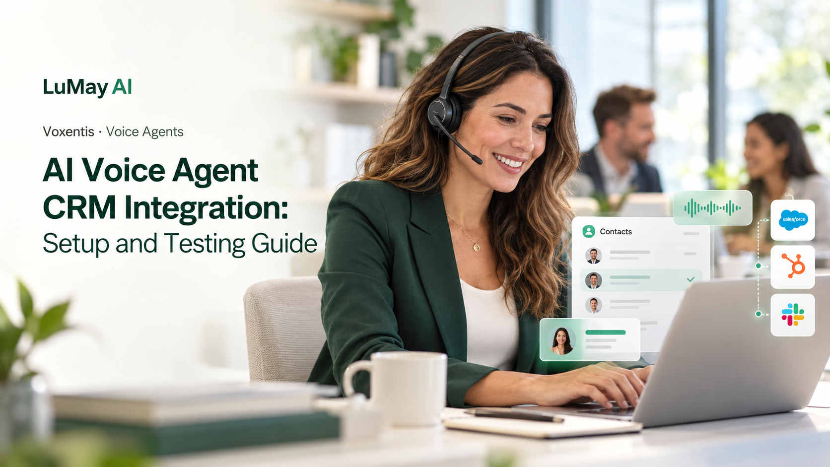 AI Voice Agent CRM Integration: Setup and Testing Guide